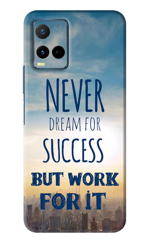Never Dream For Success But Work For It Vivo Y33S Back Skin Wrap