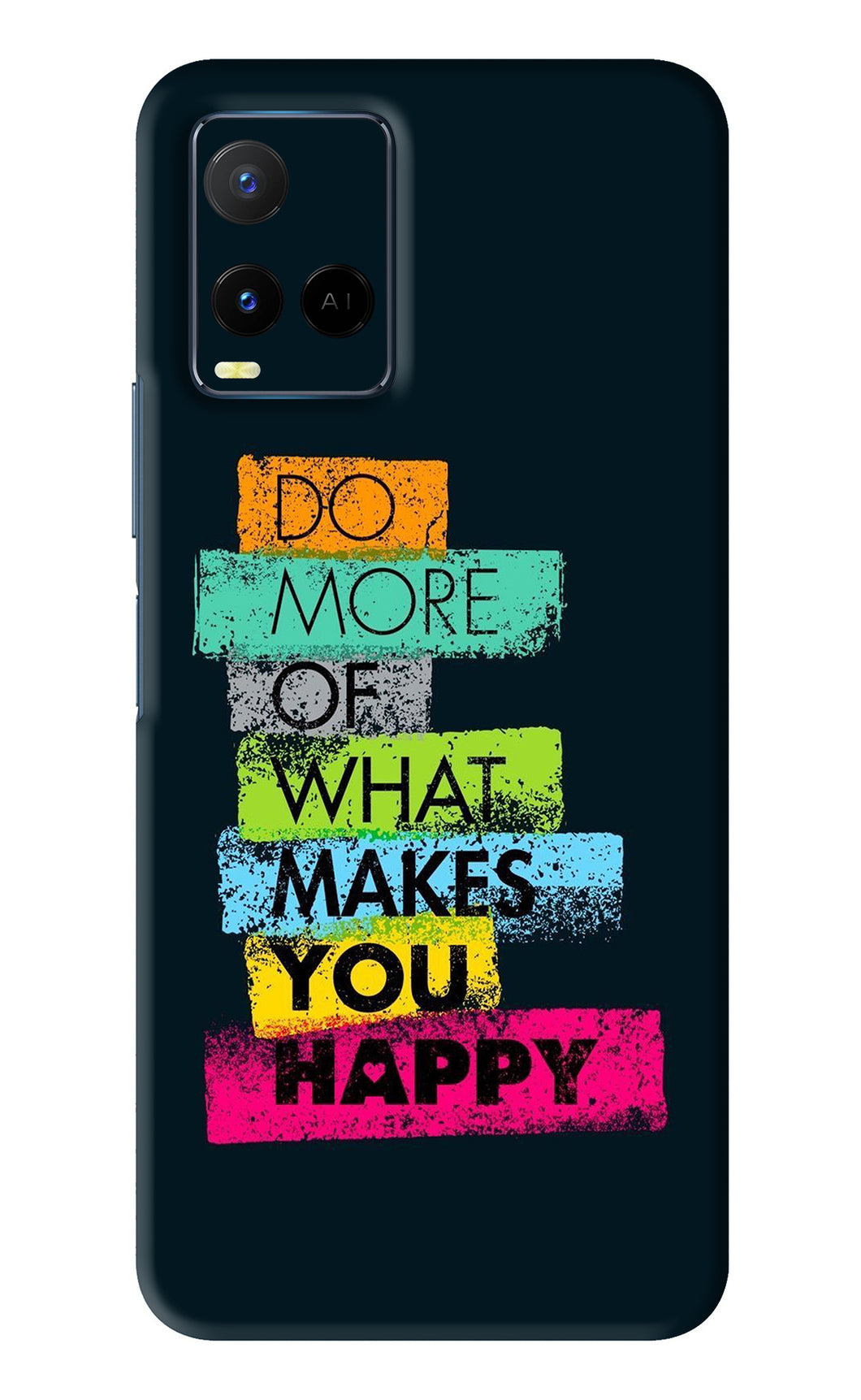 Do More Of What Makes You Happy Vivo Y33S Back Skin Wrap