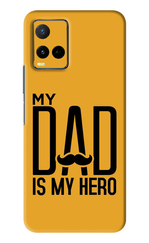 My Dad Is My Hero Vivo Y33S Back Skin Wrap