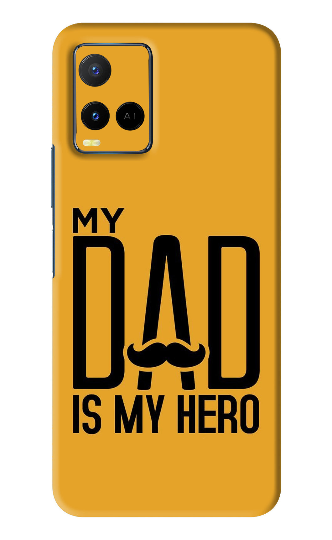 My Dad Is My Hero Vivo Y33S Back Skin Wrap