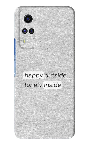 Happy Outside Lonely Inside Vivo Y51 Back Skin Wrap