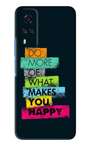 Do More Of What Makes You Happy Vivo Y51 Back Skin Wrap