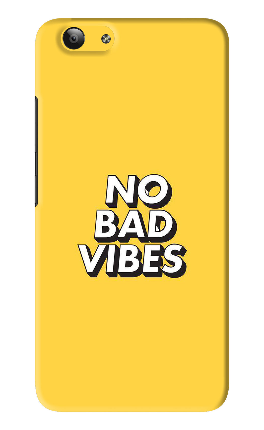 No Bad Vibes Vivo Y53 Back Skin Wrap