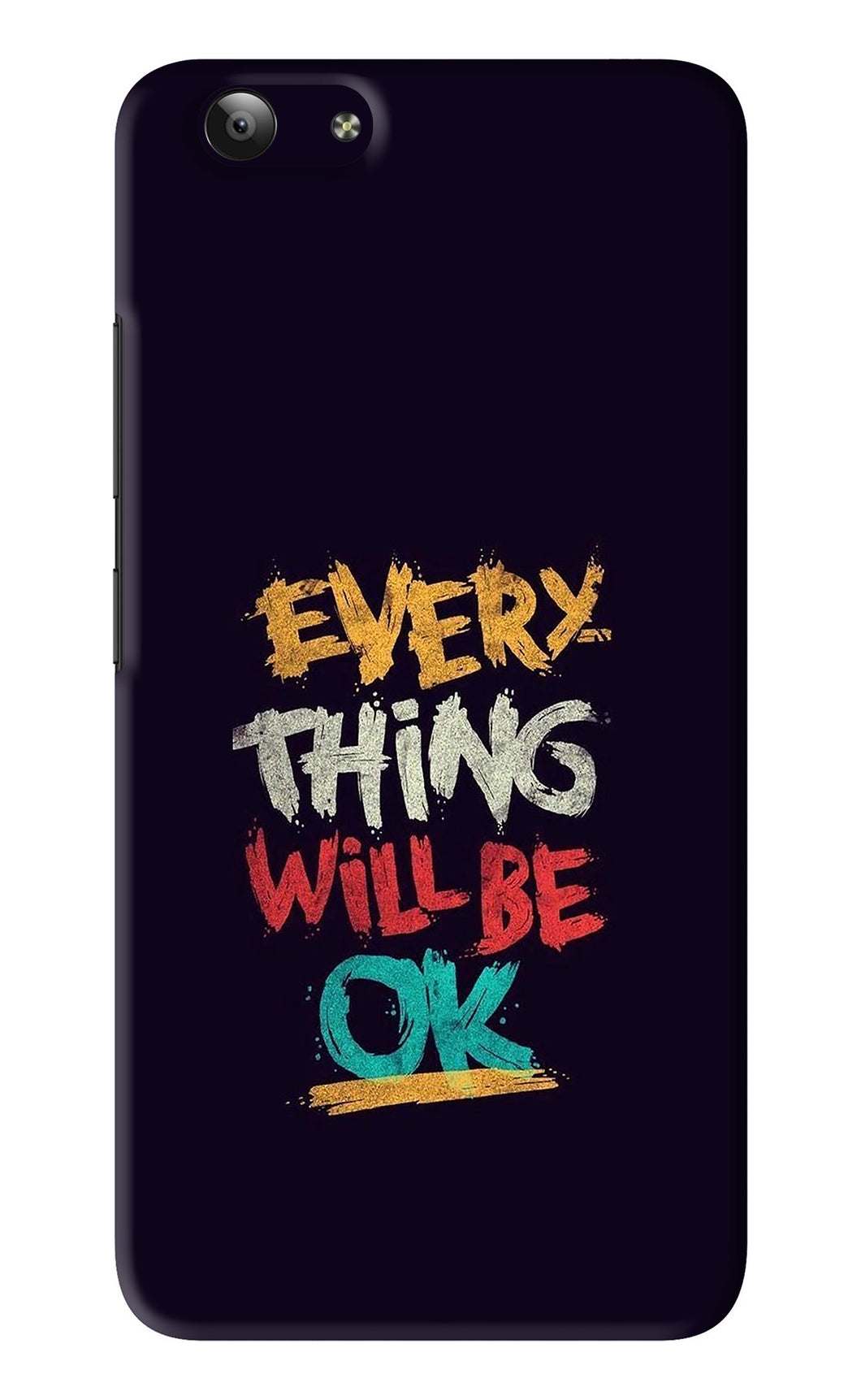 Everything Will Be Ok Vivo Y53 Back Skin Wrap