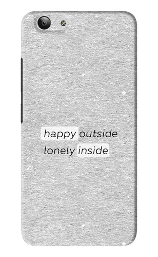 Happy Outside Lonely Inside Vivo Y53 Back Skin Wrap