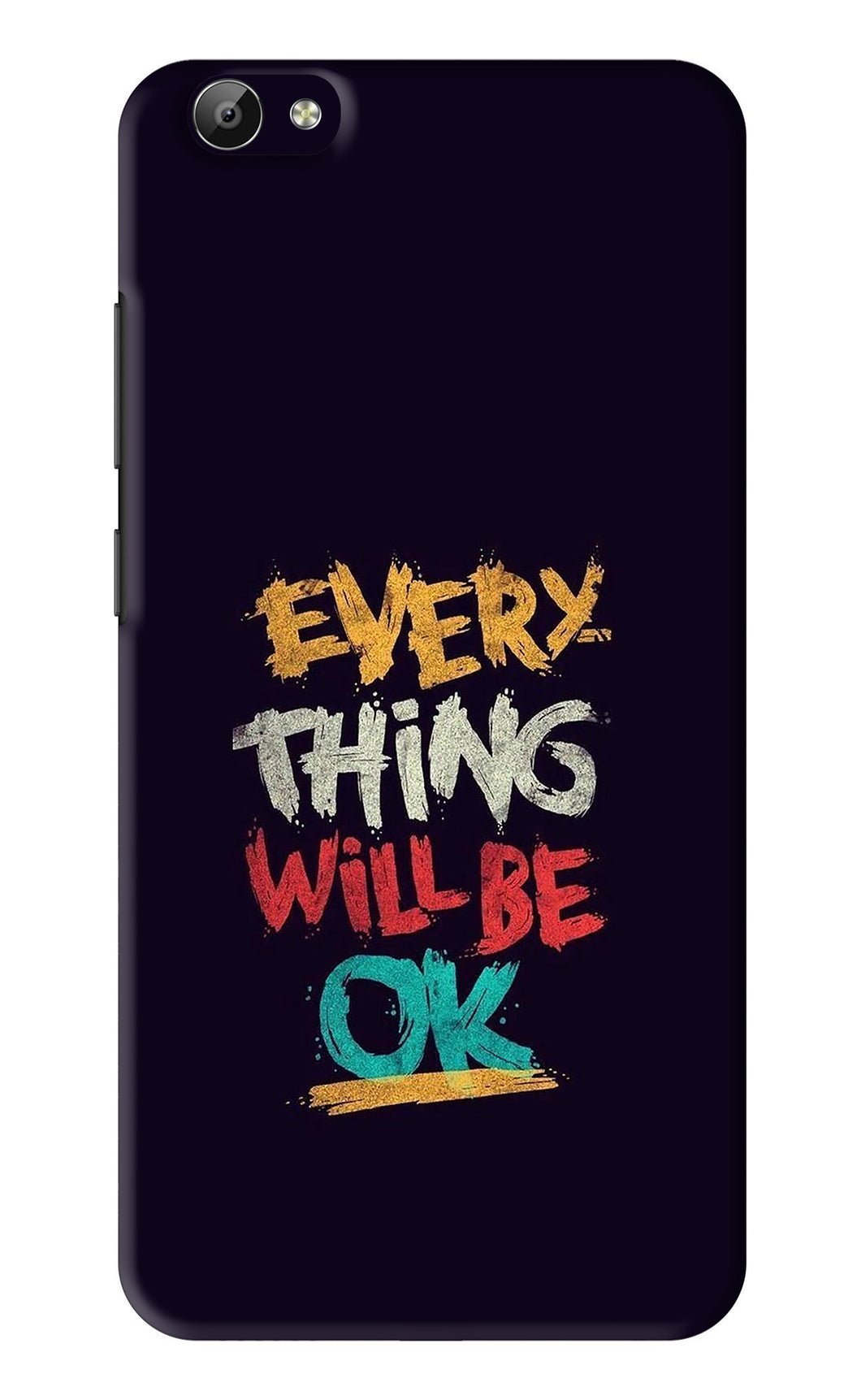 Everything Will Be Ok Vivo Y66 Back Skin Wrap
