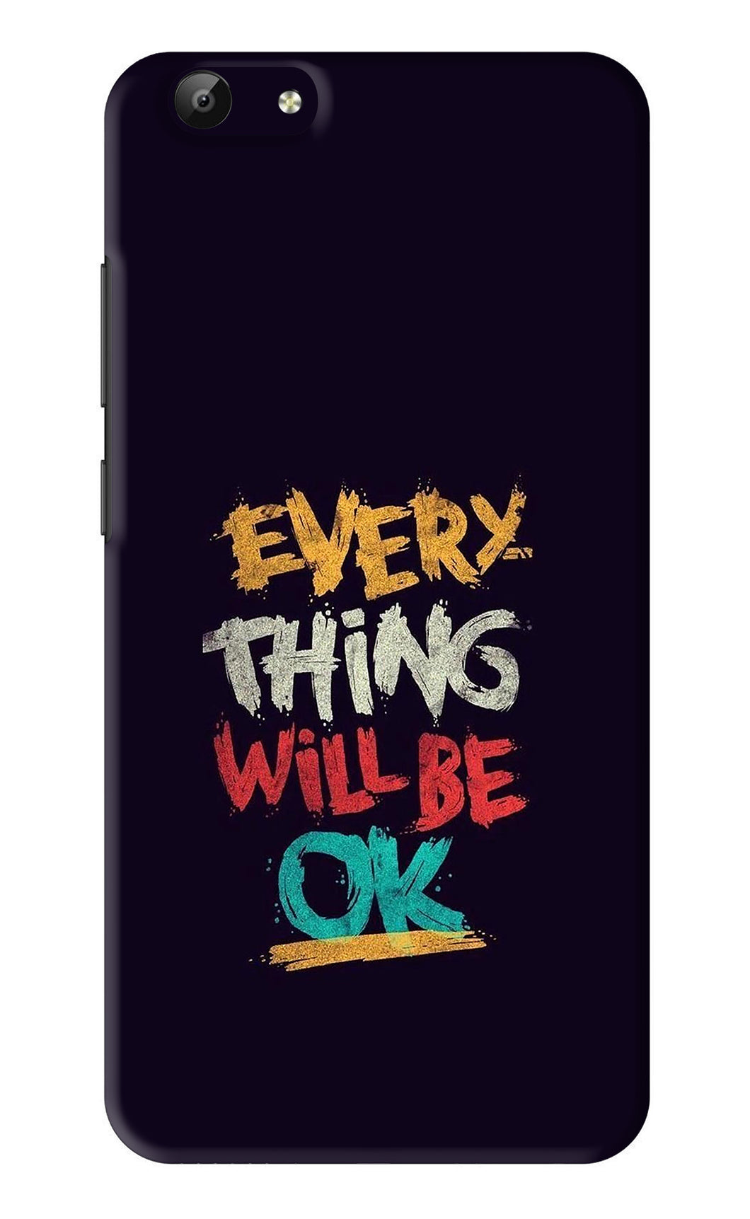 Everything Will Be Ok Vivo Y69 Back Skin Wrap
