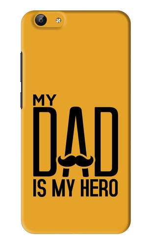 My Dad Is My Hero Vivo Y69 Back Skin Wrap