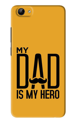 My Dad Is My Hero Vivo Y71 Back Skin Wrap