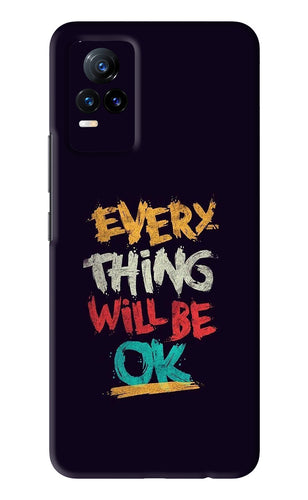 Everything Will Be Ok Vivo Y73 Back Skin Wrap