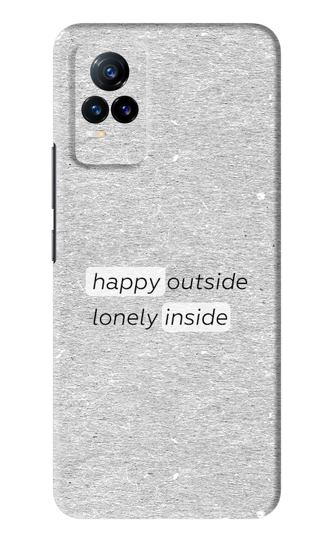 Happy Outside Lonely Inside Vivo Y73 Back Skin Wrap