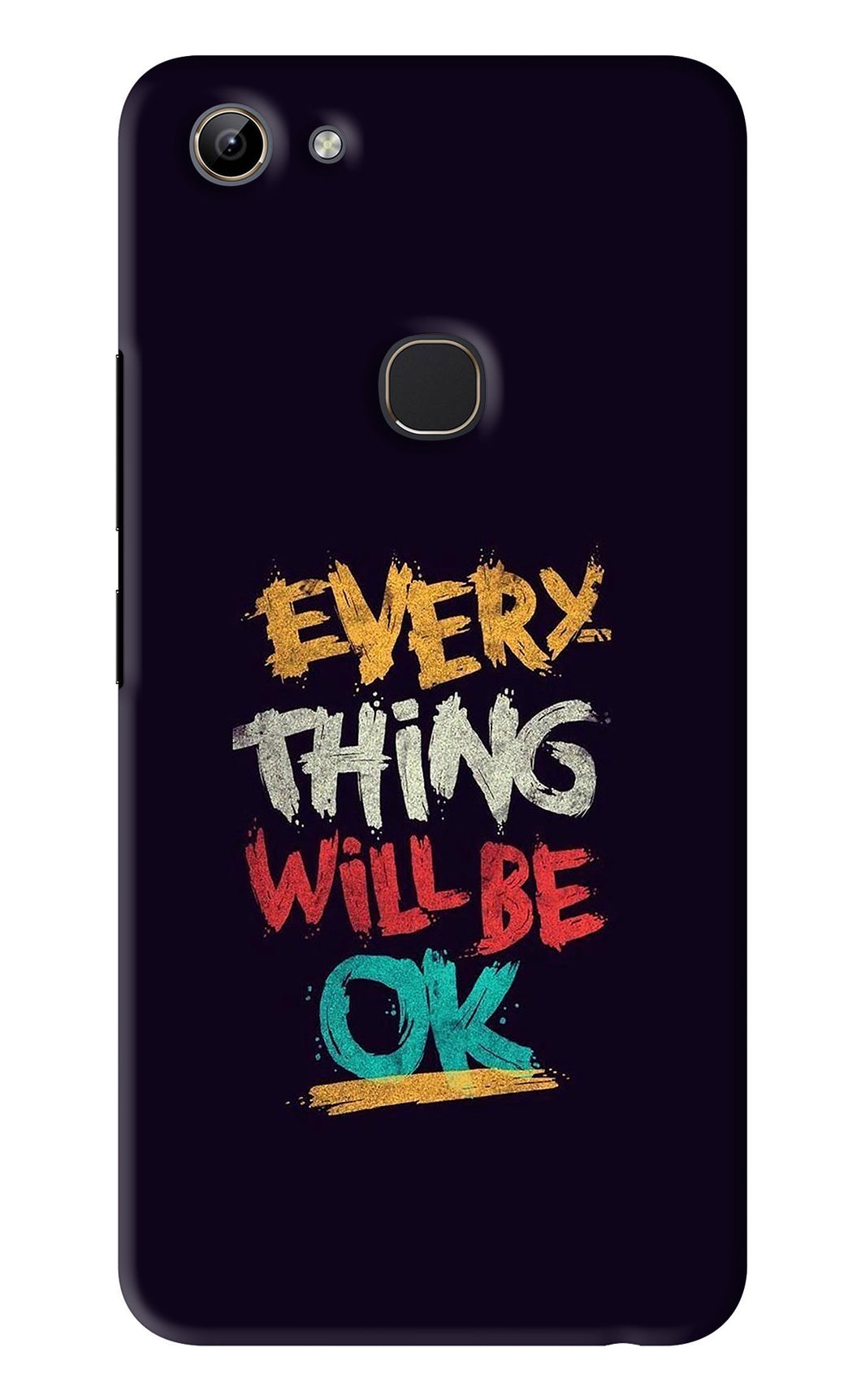 Everything Will Be Ok Vivo Y81 Back Skin Wrap