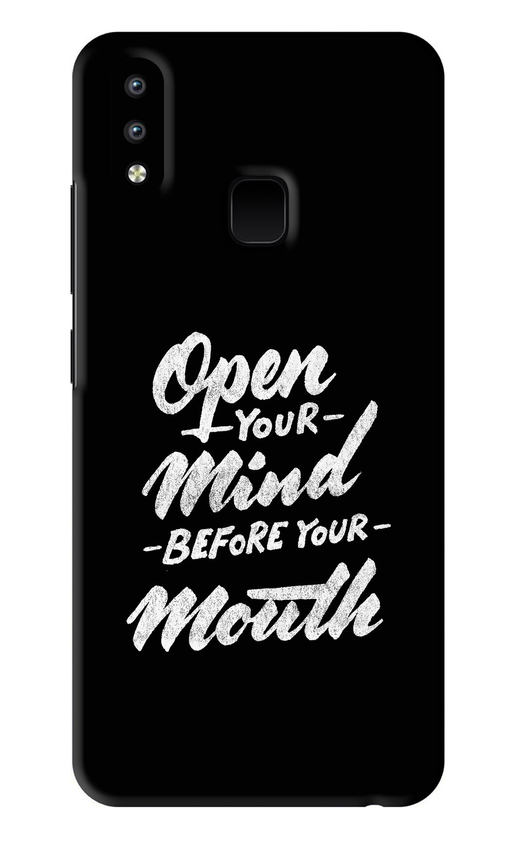 Open Your Mind Before Your Mouth Vivo Y91 Back Skin Wrap
