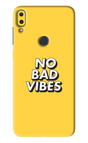 No Bad Vibes Asus Zenfone Max Pro M1 Back Skin Wrap