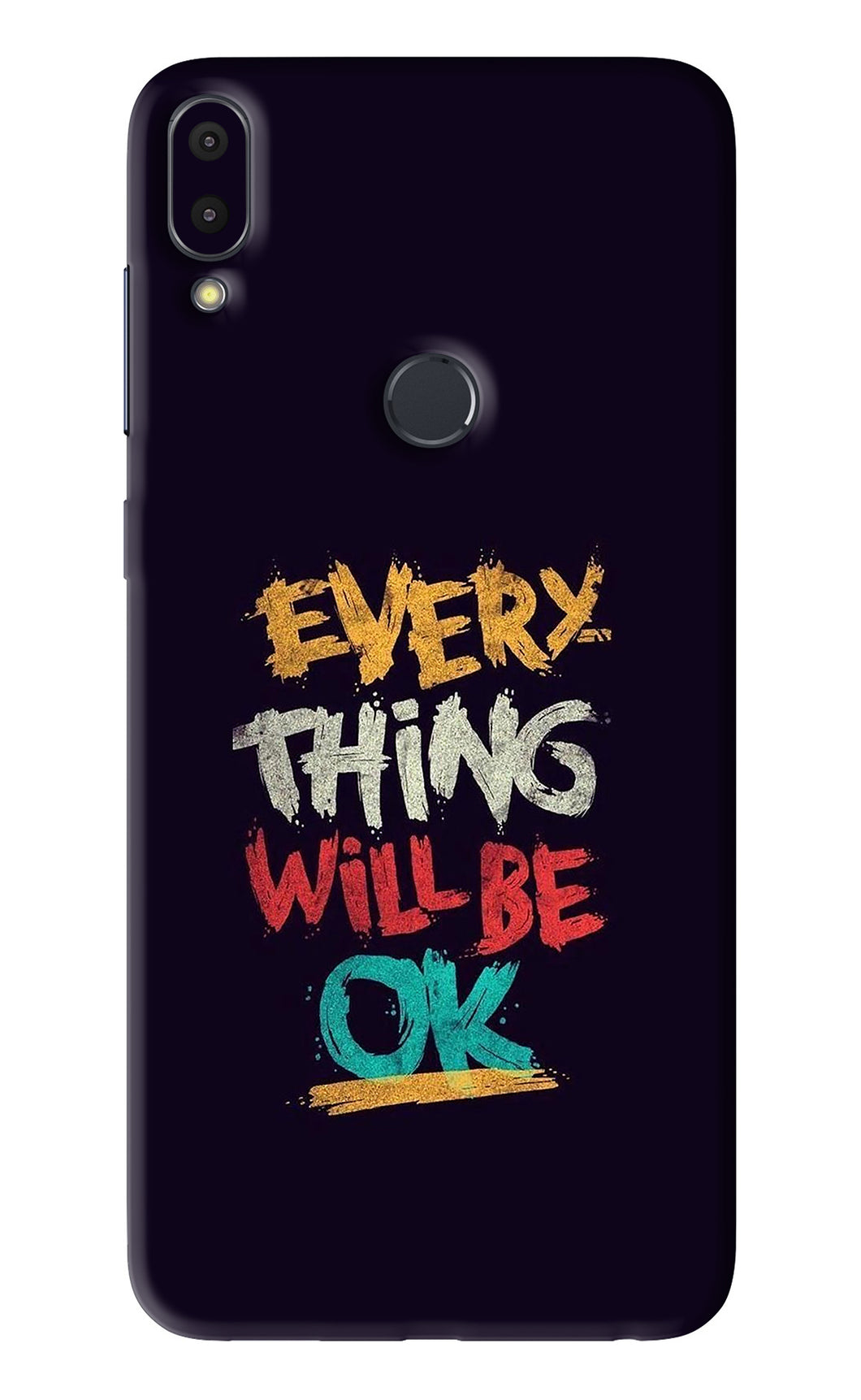 Everything Will Be Ok Asus Zenfone Max Pro M1 Back Skin Wrap