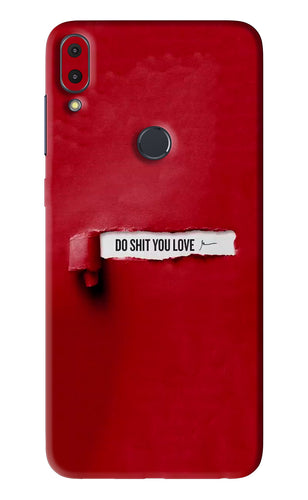 Do Shit You Love Asus Zenfone Max Pro M1 Back Skin Wrap