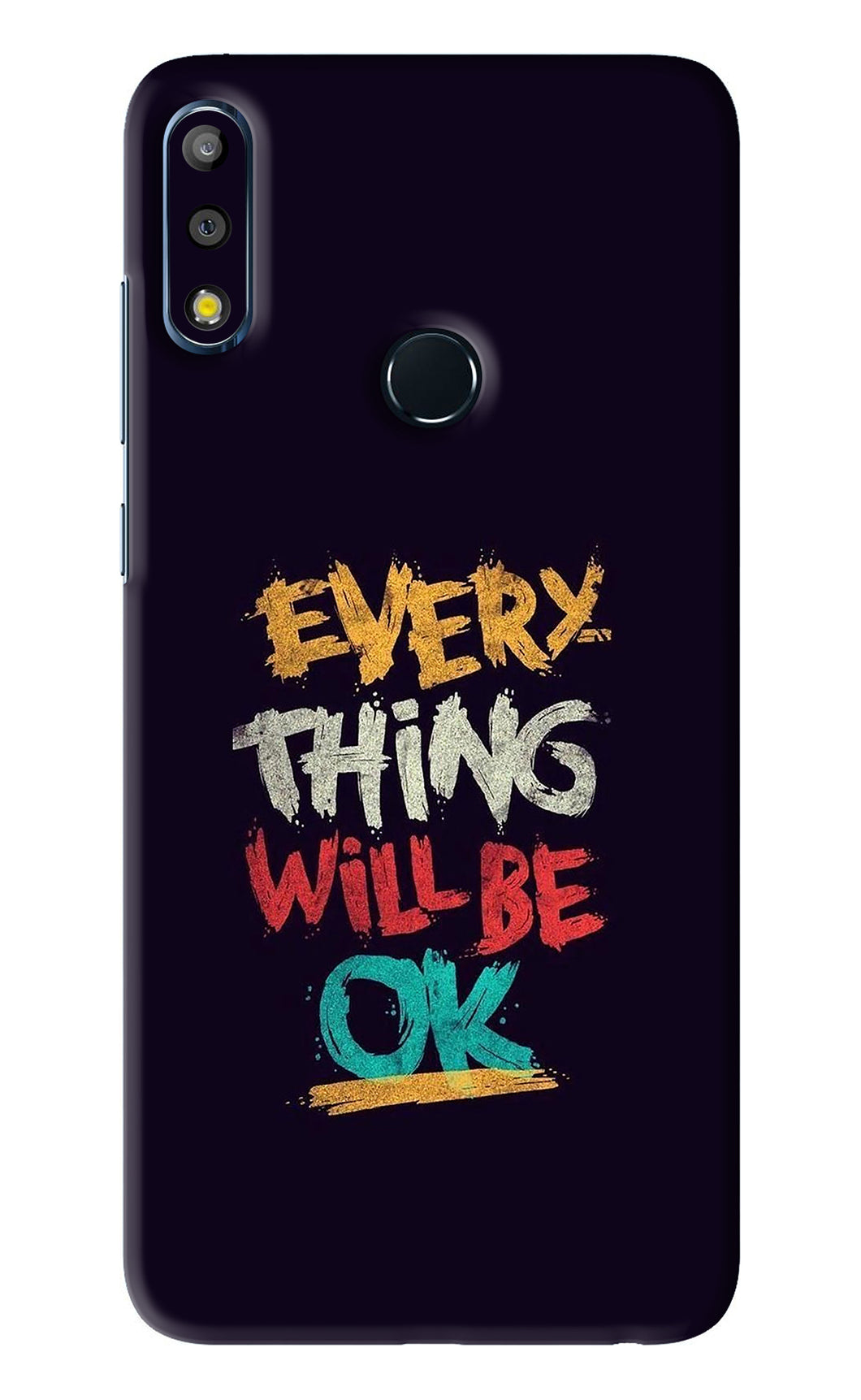 Everything Will Be Ok Asus Zenfone Max Pro M2 Back Skin Wrap