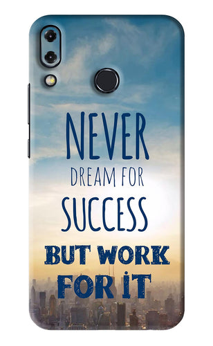 Never Dream For Success But Work For It Asus Zenfone 5Z Back Skin Wrap
