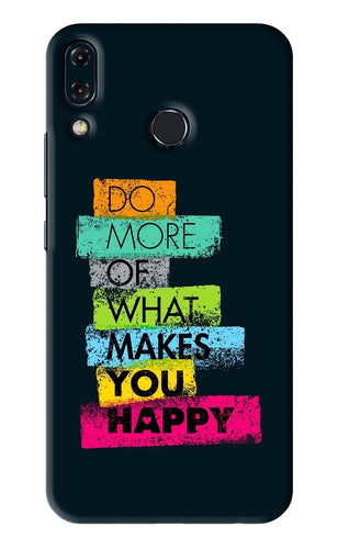 Do More Of What Makes You Happy Asus Zenfone 5Z Back Skin Wrap