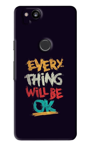 Everything Will Be Ok Google Pixel 2 Back Skin Wrap