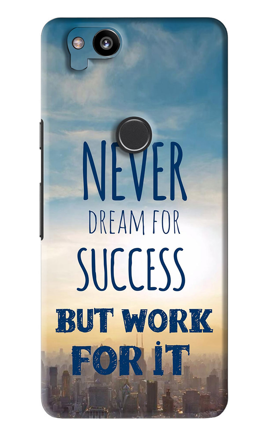 Never Dream For Success But Work For It Google Pixel 2 Back Skin Wrap