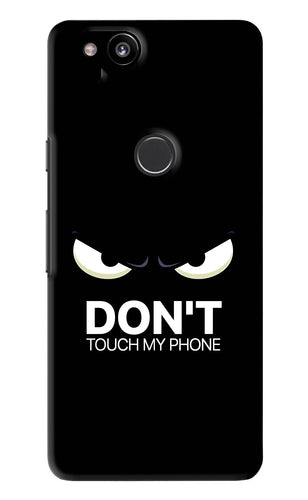 Don'T Touch My Phone Google Pixel 2 Back Skin Wrap