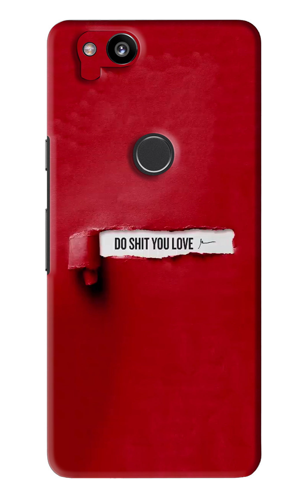Do Shit You Love Google Pixel 2 Back Skin Wrap
