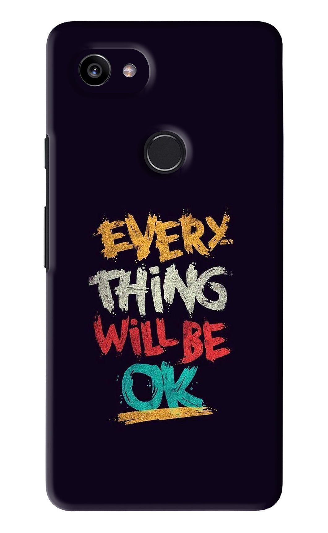 Everything Will Be Ok Google Pixel 2 Xl Back Skin Wrap