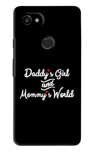 Daddy's Girl and Mommy's World Google Pixel 2 Xl Back Skin Wrap