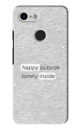 Happy Outside Lonely Inside Google Pixel 3 Back Skin Wrap