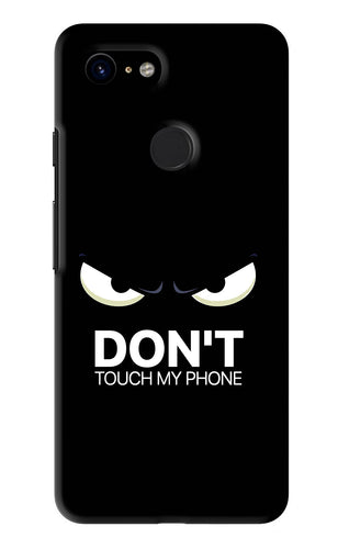 Don'T Touch My Phone Google Pixel 3 Back Skin Wrap