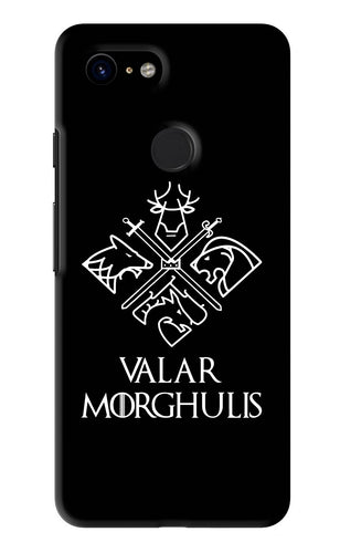 Valar Morghulis | Game Of Thrones Google Pixel 3 Back Skin Wrap