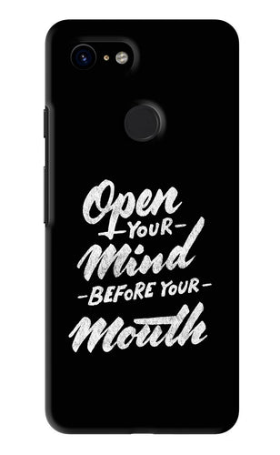 Open Your Mind Before Your Mouth Google Pixel 3 Back Skin Wrap