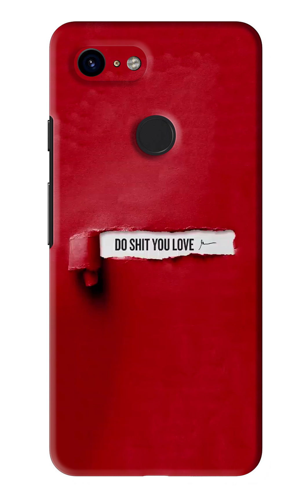 Do Shit You Love Google Pixel 3 Back Skin Wrap