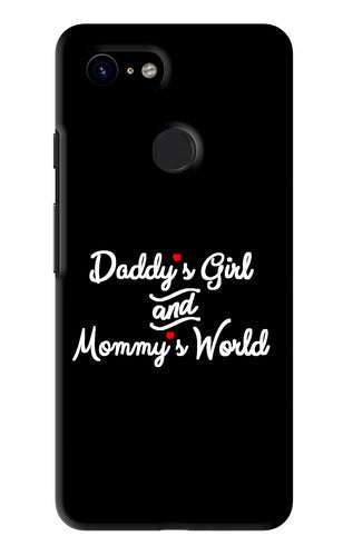 Daddy's Girl and Mommy's World Google Pixel 3 Back Skin Wrap