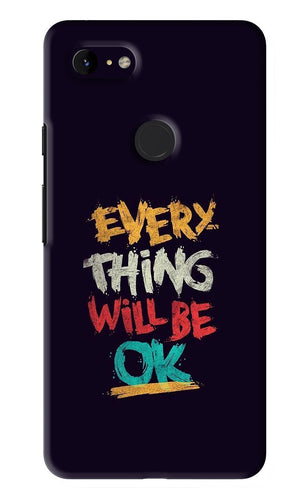 Everything Will Be Ok Google Pixel 3Xl Back Skin Wrap