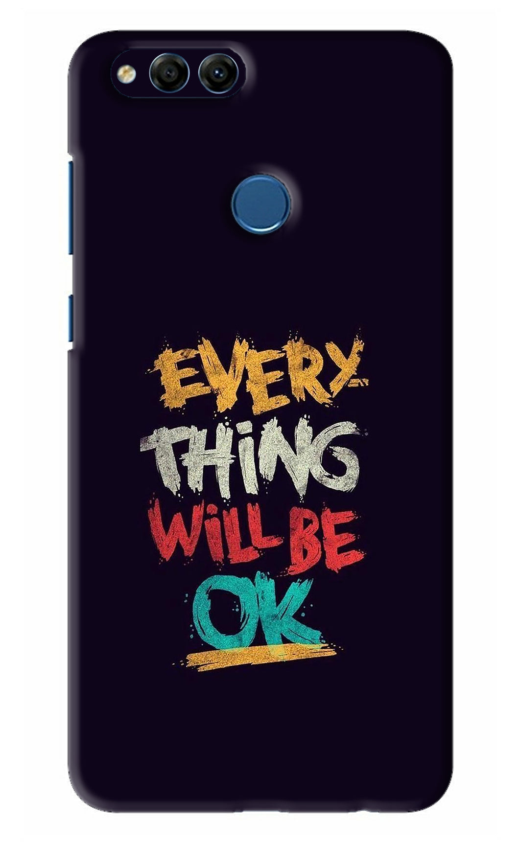 Everything Will Be Ok Huawei Honor 7X Back Skin Wrap