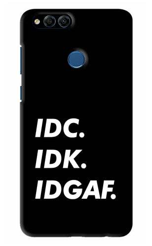 Idc Idk Idgaf Huawei Honor 7X Back Skin Wrap