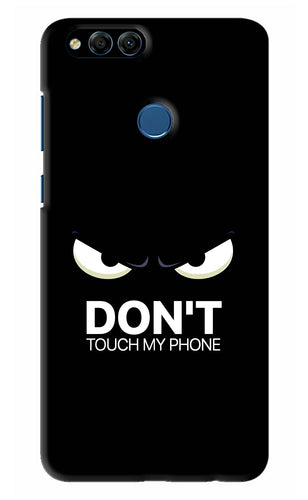 Don'T Touch My Phone Huawei Honor 7X Back Skin Wrap