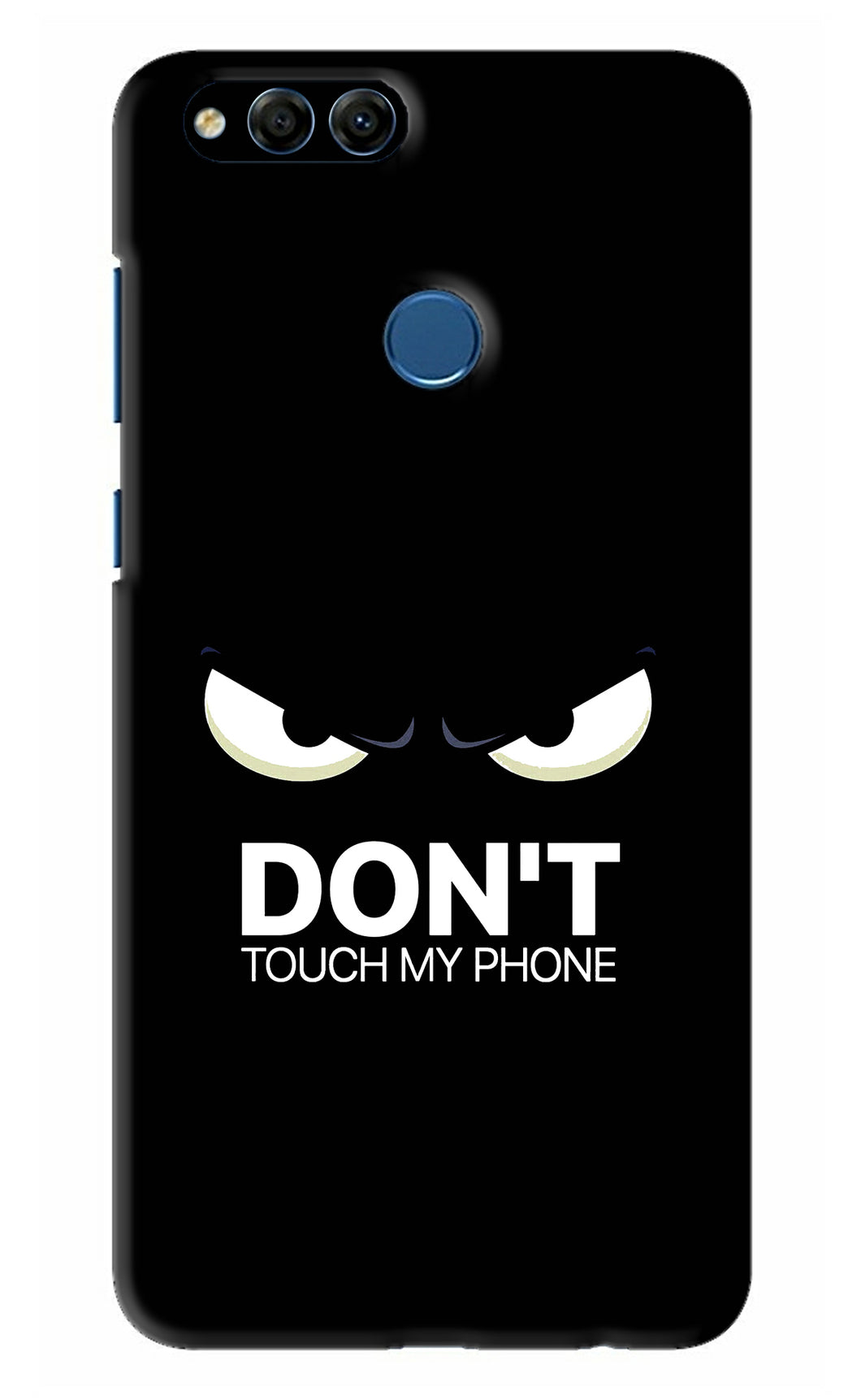 Don'T Touch My Phone Huawei Honor 7X Back Skin Wrap