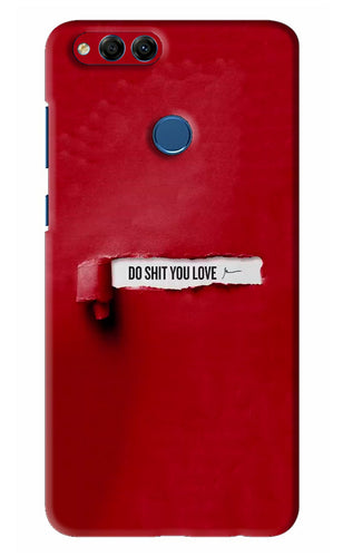 Do Shit You Love Huawei Honor 7X Back Skin Wrap