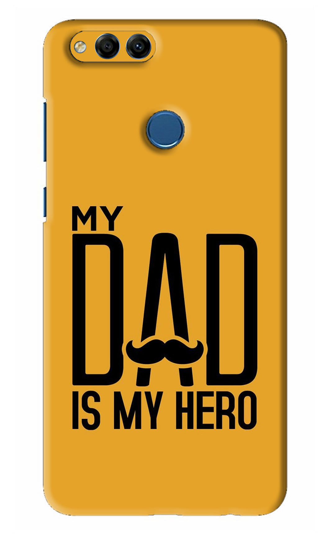 My Dad Is My Hero Huawei Honor 7X Back Skin Wrap