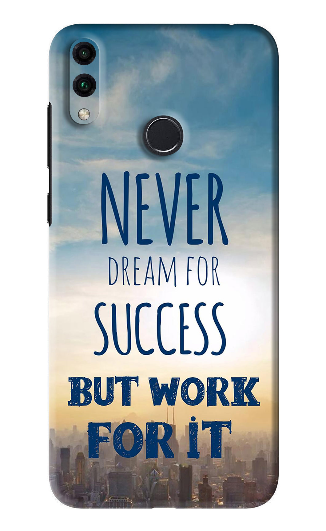 Never Dream For Success But Work For It Huawei Honor 8C Back Skin Wrap