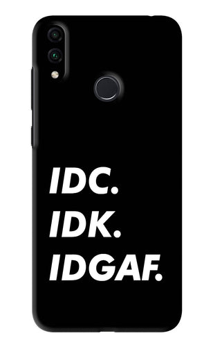 Idc Idk Idgaf Huawei Honor 8C Back Skin Wrap