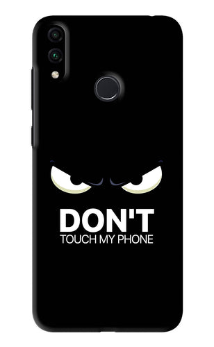 Don'T Touch My Phone Huawei Honor 8C Back Skin Wrap