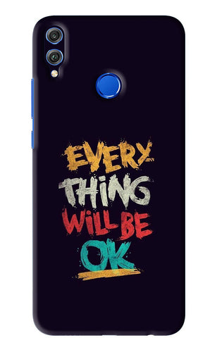 Everything Will Be Ok Huawei Honor 8X Back Skin Wrap
