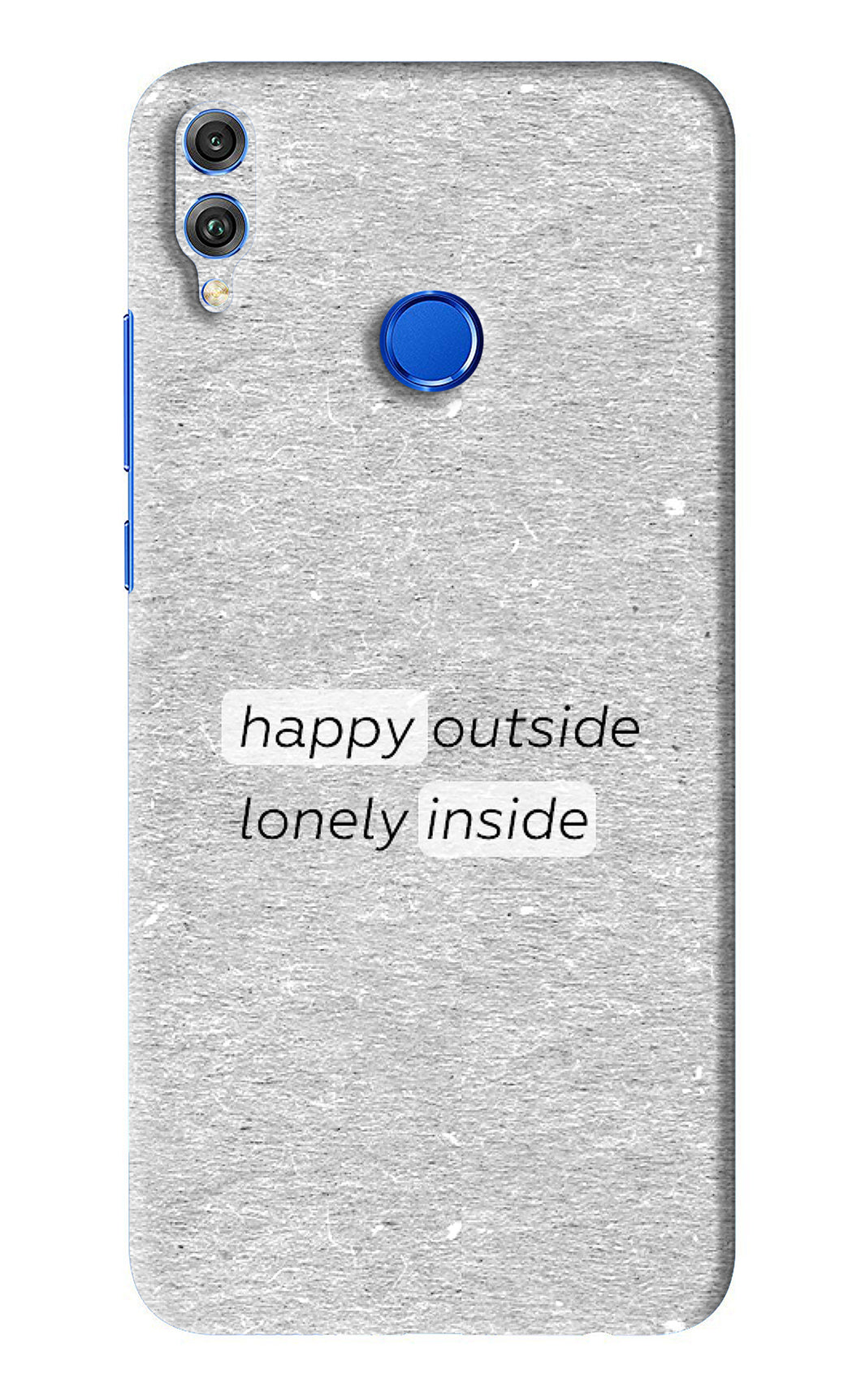 Happy Outside Lonely Inside Huawei Honor 8X Back Skin Wrap