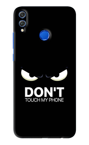Don'T Touch My Phone Huawei Honor 8X Back Skin Wrap