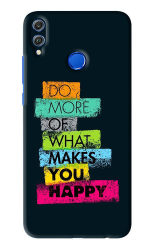 Do More Of What Makes You Happy Huawei Honor 8X Back Skin Wrap