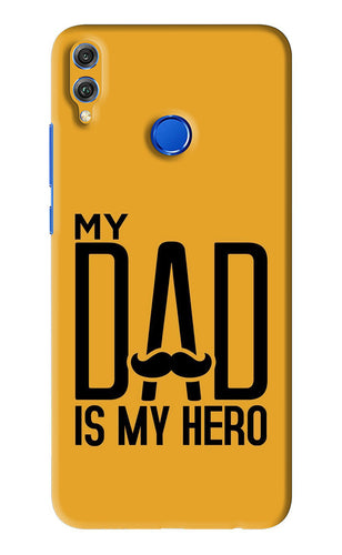 My Dad Is My Hero Huawei Honor 8X Back Skin Wrap